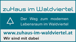 zuHaus im waldviertel – Der Weg zum modernen Lebensraum in das Waldviertel