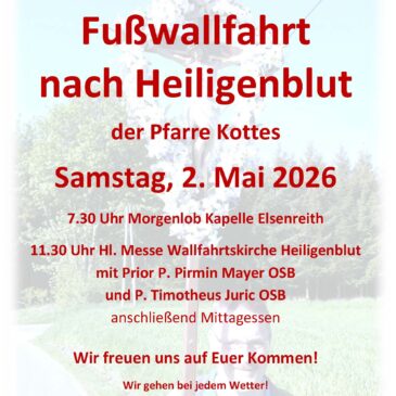Fußwallfahrt nach Heiligenblut der Pfarre Kottes, 02.05.2026