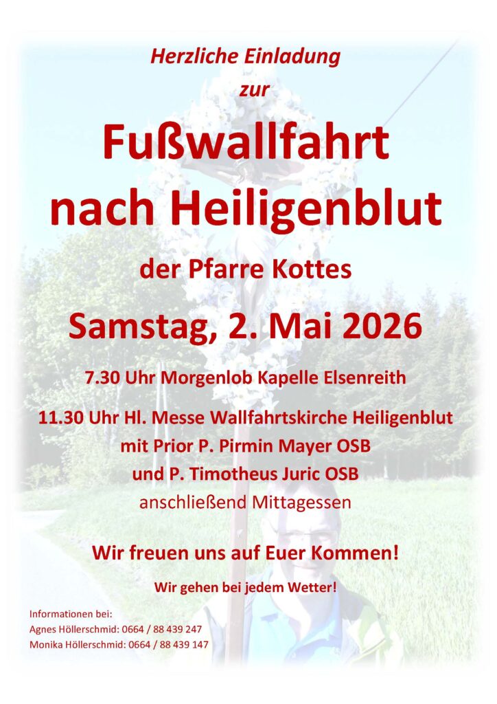 Fußwallfahrt nach Heiligenblut der Pfarre Kottes, 02.05.2026